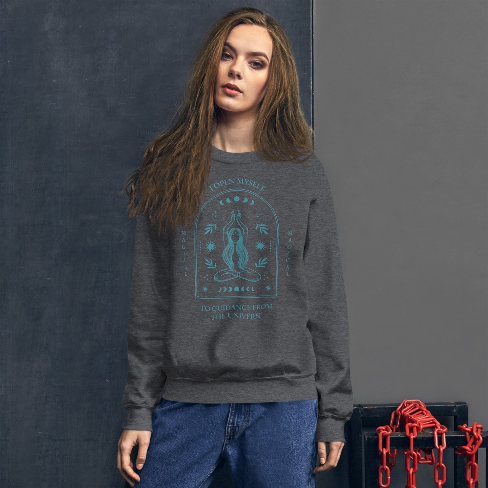 Unisex Sweatshirt esoteric boho inspirational quote guidance from the universe