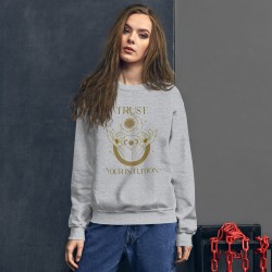 Sweatshirt Trust your intuition quote
